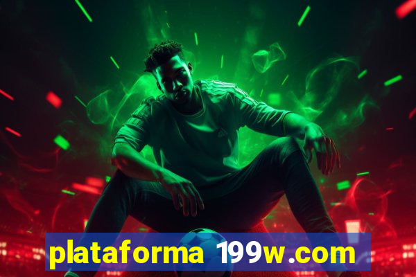 plataforma 199w.com